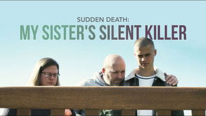 Sudden Death: My Sister's Silent Killer