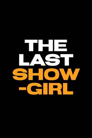 Poster The Last Showgirl ()