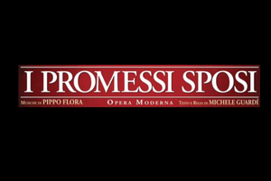 I Promessi Sposi - Opera Moderna