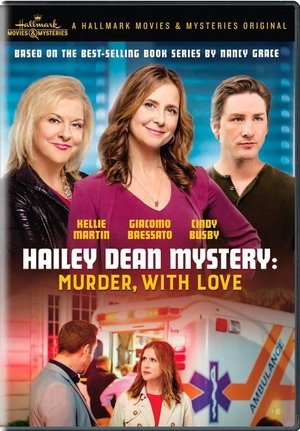 Hailey Dean Mysteries: Murder, With Love