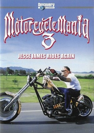 Motorcycle Mania 3: Jesse James Rides Again poster