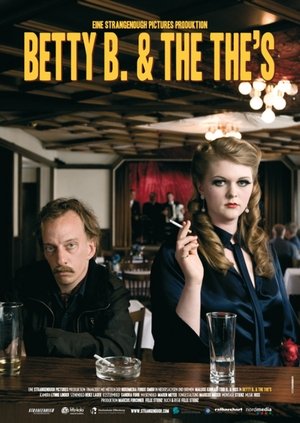 Betty B. & the The's poster