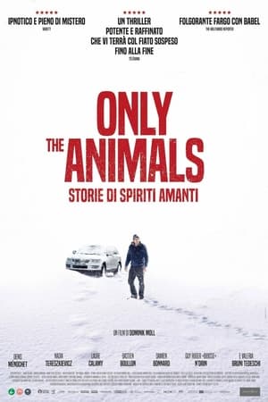 Poster Only the Animals - Storie di spiriti amanti 2019