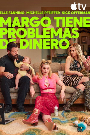 poster Margo's Got Money Troubles