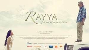 Rayya, Cahaya Di Atas Cahaya