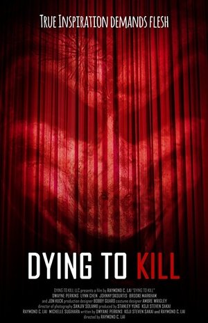 Poster Dying To Kill (2016)