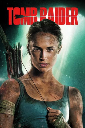 Постер фильма «Tomb Raider: Лара Крофт (2018)» — (36 из 90)