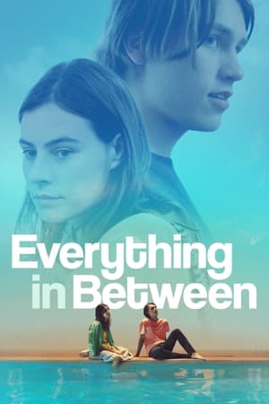 Poster Everything in Between (2022)