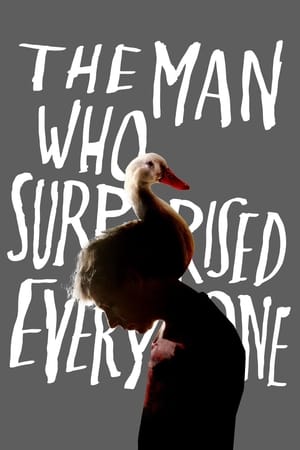 Poster The Man Who Surprised Everyone 2018