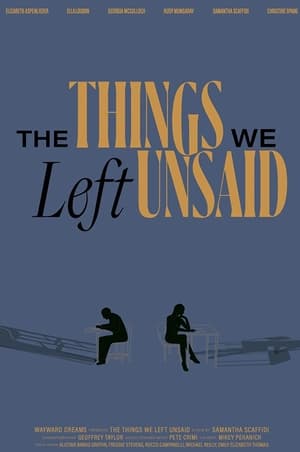 Poster The Things We Left Unsaid (2022)