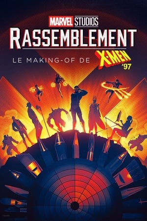 Poster Rassemblement : le making-of de X-Men '97 2024