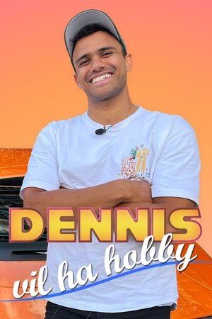Dennis vil ha hobby movie poster