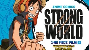 One Piece Film: Strong World (Tagalog Dubbed)