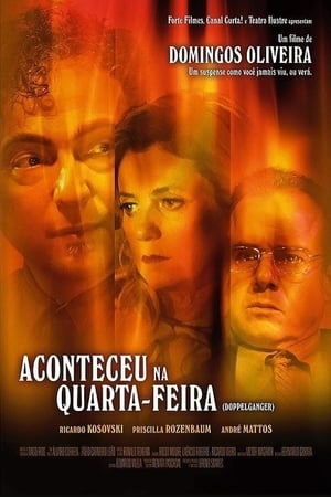 Aconteceu na Quarta-Feira poster