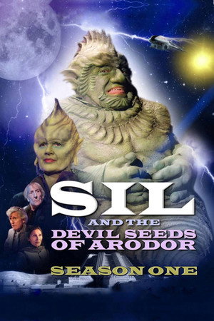 Sil and the Devil Seeds of Arodor - Season 1