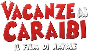 Vacanze ai Caraibi - Il film di Natale