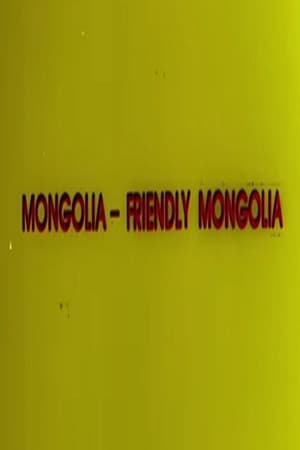 Poster Friendly Mongolia (1987)