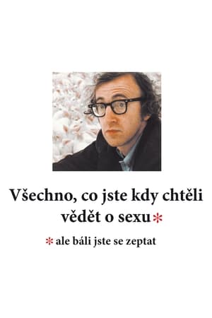 Všechno, co jste kdy chtěli vědět o sexu (ale báli jste se zeptat)