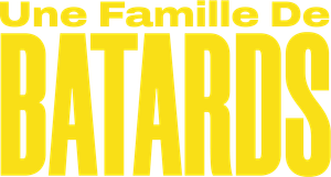 Une Famille de Bâtards