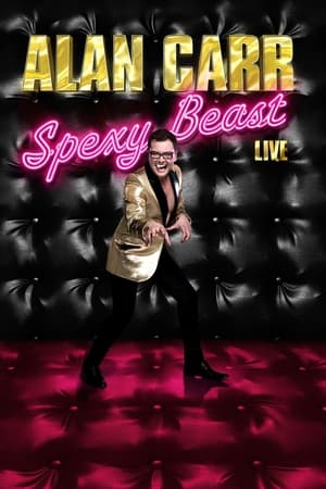 Poster Alan Carr: Spexy Beast (2011)