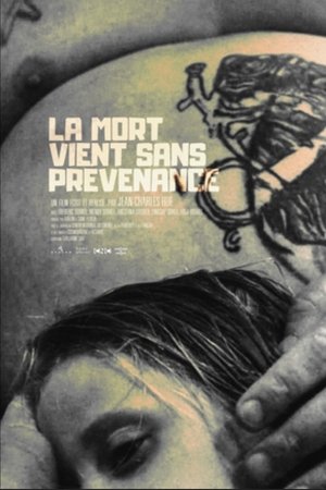 La Mort vient sans prévenance