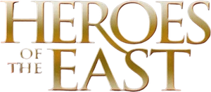 Heroes of the East