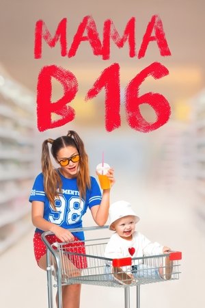 Pregnant at 16 (2019)