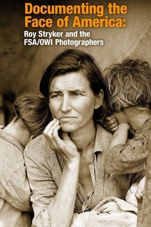 Poster Documenting the Face of America: Roy Stryker and the FSA/OWI Photographers ()