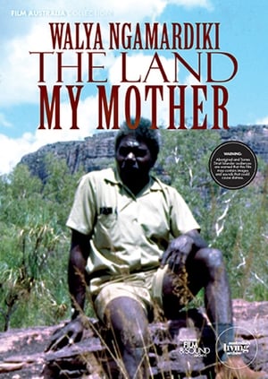 Poster Walya Ngamardiki: The Land My Mother (1978)