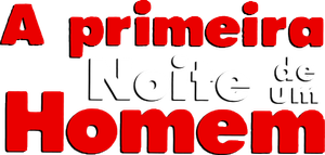 A Primeira Noite de um Homem