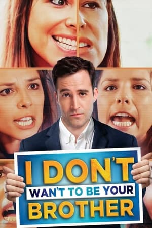 Poster I Don’t Want to Be Your Brother (2019)