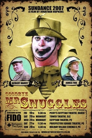Poster Goodbye Mr Snuggles 2006