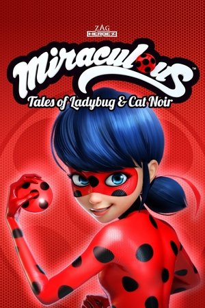 poster Miraculous: Tales of Ladybug & Cat Noir - Season 3 Episode 1 : Backwarder
