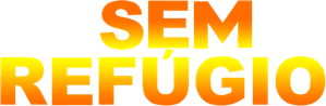 Sem Refúgio — Logos 5