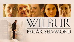 Wilbur Wants to Kill Himself