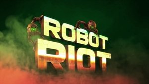 Robot Riot (2020)