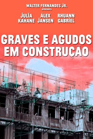 Graves e Agudos em Construção