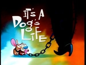 The Ren & Stimpy Show It's a Dog's Life