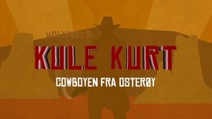Kule Kurt - Cowboyen fra Østerøy