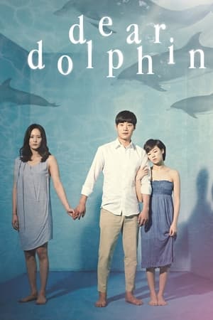 Poster Dear Dolphin (2013)