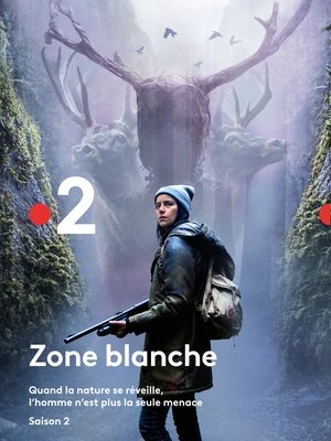 Zone Blanche: Kausi 2