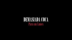 Demasiada Coca Para Un Lunes
