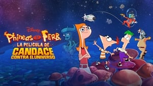 Phineas and Ferb the Movie: Candace Against the Universe