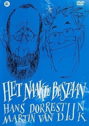 Poster Hans Dorrestijn & Martin van Dijk: Het Naakte Bestaan 2005