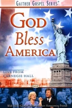 Poster Gaither Gospel Series: God Bless America (2002)