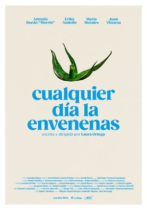 Cualquier día la envenenas