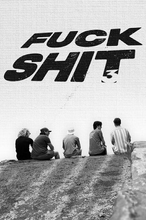 Poster Fuckshit 3 2024
