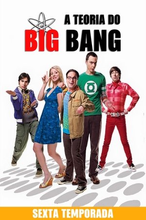 The Big Bang Theory 6ª Temporada Torrent The Big Bang Theory 6ª Temporada Torrent, Download, movie, filme, poster