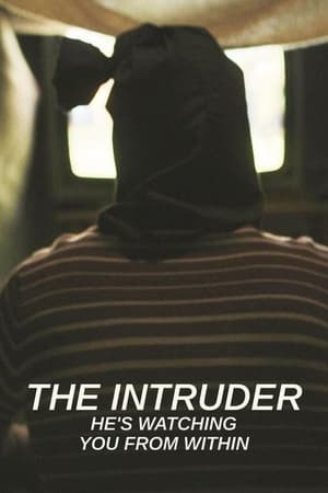 The Intruder: He's Watching You From Within 2024