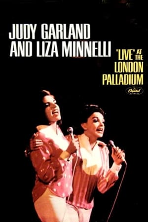 Judy Garland, Liza Minnelli - Live at the London Palladium